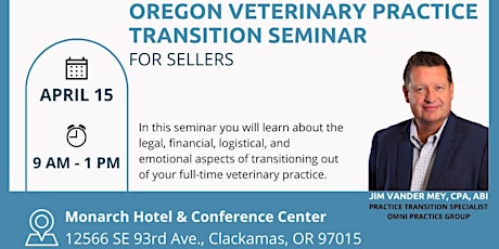Oregon Veterinary Practice Transition Seminar For Sellers