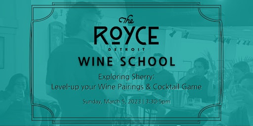 Exploring Sherry: Level-up your Wine Pairings & Cocktail Game primary image