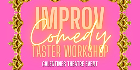Galentine's Day Theatre - Improv Comedy Workshop