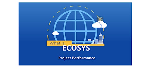 ECOSYS Overview - Project Performance
