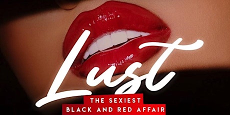 LUST || THE SEXIEST BLACK & RED AFFAIR