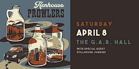 Henhouse Prowlers and Stillhouse Junkies