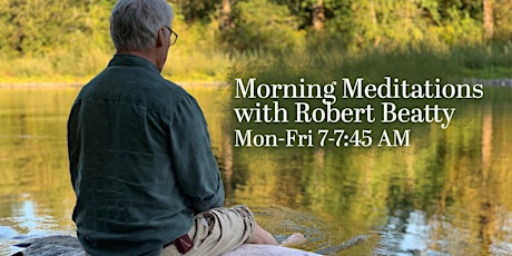 Morning Meditations with Robert Beatty