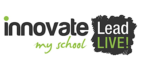 Innovate My School Lead LIVE @ Wellingborough