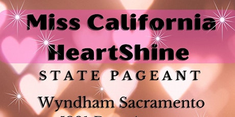 Miss California HeartShine State Pageant 2023
