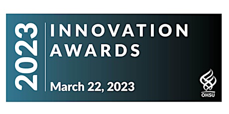 2023 OHSU Innovation Awards