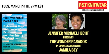 Jennifer Michael Hecht presents The Wonder Paradox, with Jamila Bey