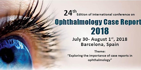 24th edition of international conference on Ophthalmology case Reports primary image