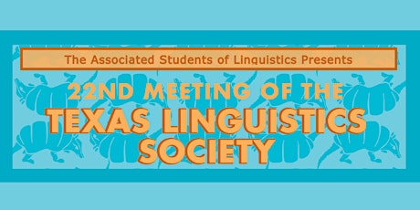Texas Linguistics Society 2023