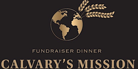 Calvary's Mission  15th Annual Fundraiser Banquet