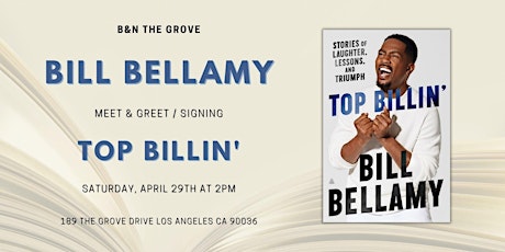 Bill Bellamy signs TOP BILLIN' at B&N - The Grove