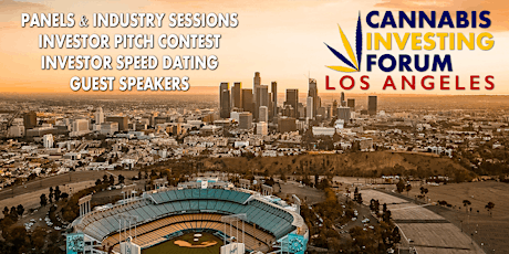 Cannabis Investing Forum - Los Angeles