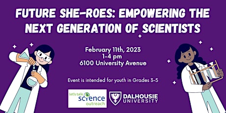 Future SHE-roes: Empowering the Next Generation of Scientists