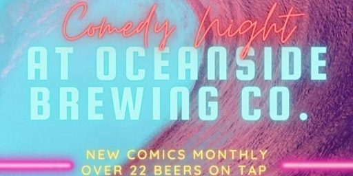 Comedy Night at Oceanside Brewing Company