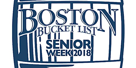 Senior Week 2018: Boston Bucket List  primary image