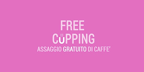 Immagine principale di Assaggio gratuito Caffè - 12 Maggio 2018 - Verona 