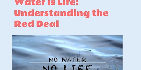 Water is Life: Understanding the Red Deal