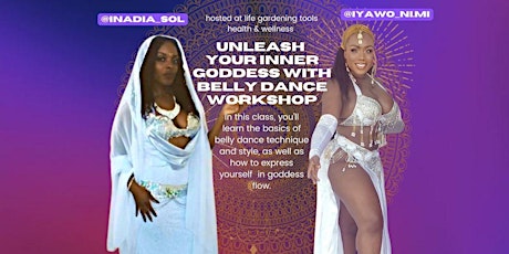 Unleash Your Inner Goddess with Belly Dance Workshop