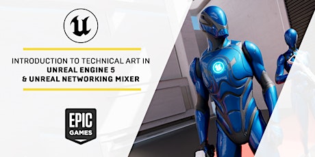 Introduction to Technical Art in Unreal Engine - Bandung