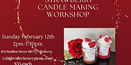 Sip & Make Strawberry candle making workshop