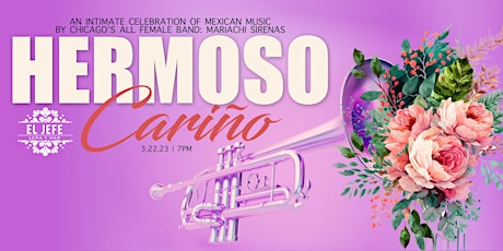 HERMOSO CARIÑO: A celebration of Mexican Music by Mariachi Sirenas