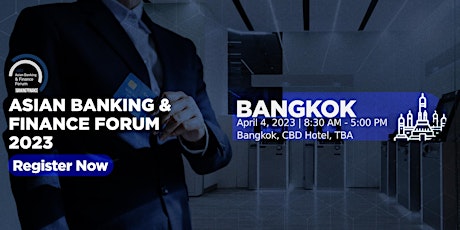 2023 Asian Banking & Finance Forum - Bangkok Leg