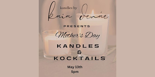 Kandles and Kocktails