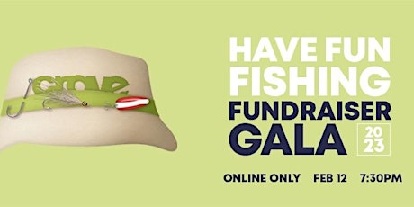 Have Fun Fishing Fundraiser Gala!