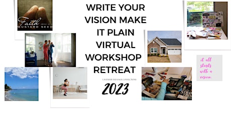 WRITE YOUR VISION MAKE IT PLAIN VIRTUAL VISION BOARD WORKSHOP RETREAT