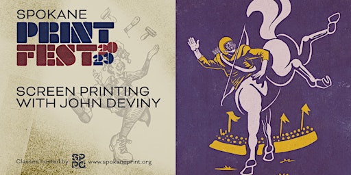 Screen-printing w/ Jon Deviny (Print Fest)