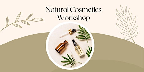 Natural Cosmetics Workshop primary image