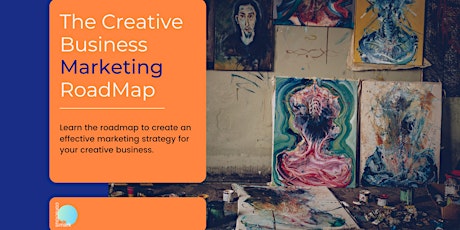 The Creative Business Marketing RoadMap Workshop