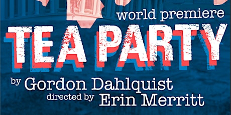 Tea Party: a World Premiere Play