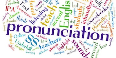 Pronunciation Workshop Pronunciation Workshop