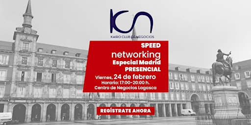 Speed Networking Presencial Madrid - 24 de febrero