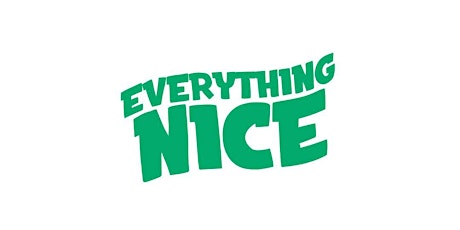 Everything Nice - The Bashment Edition