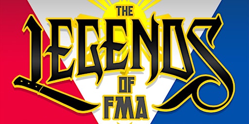 Primaire afbeelding van 3rd Annual Honoring the Legends of FMA Tournament