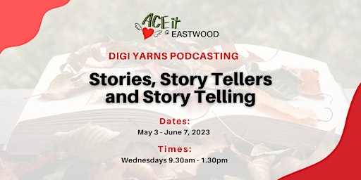 Digi Yarns Podcasting – Stories, Story Tellers and Story Telling