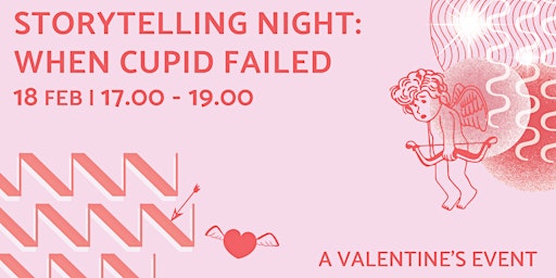 Storytelling Night: When Cupid Failed