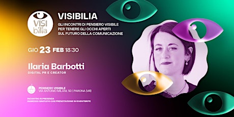 Visibilia 2023 | Incontro con Ilaria Barbotti - Digital PR e Creator