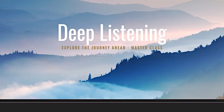 Hauptbild für Deep Listening Master Class mit anschließendem Praxisteil