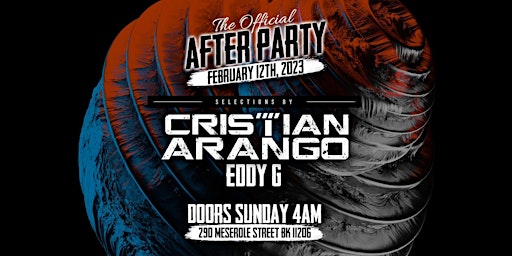 The Official  After Party  | Cristian Arango | Eddy G