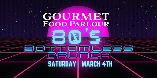 GFP 80's Bottomless Drunch - Salthill