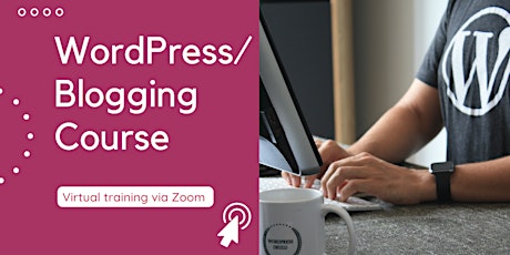 WordPress/Blogging Training - Virtual Classroom