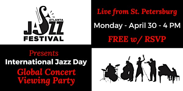 Int'l Jazz Day - Global Concert Viewing Party