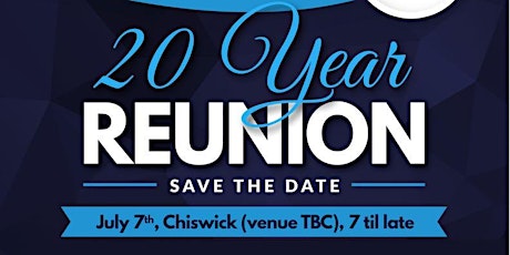 Chiswick School 20 Year Reunion Party primary image