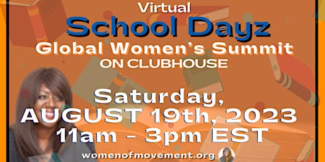 School Dayz Virtual Global Women's Business Conference-NO REPLAYS