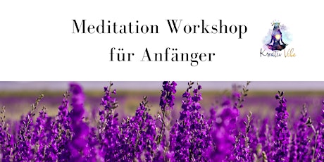 Meditation Workshop für Anfänger