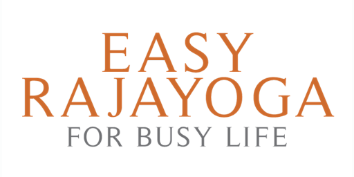 Easy Raja Yoga for Busy Life primary image