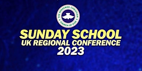 Imagen principal de RCCG Sunday School UK Regional Conference 2023 - Region 3